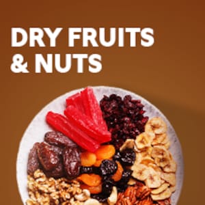 Dry Fruits & Nuts
