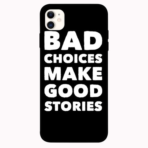 Theodor - Apple iPhone 12 6.1 inch Case Bad Choice Make Good Stories Flexible Silicone