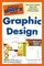 The Complete Idiot&#39;s Guide to Graphic Design (Complete Idiot&#39;s Guide to)