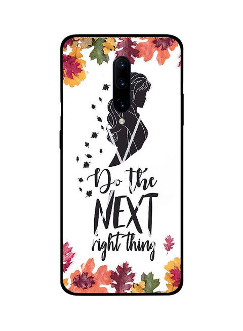 Theodor - Protective Case Cover For Oneplus 7 Pro Do The Next Right Thinh