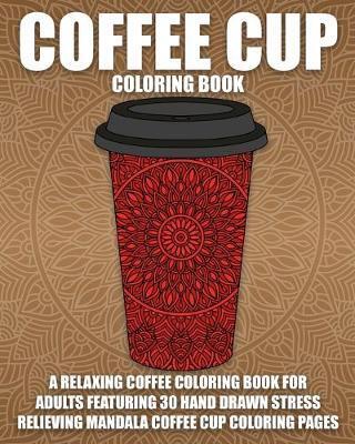 Coffee Cup Coloring Book