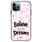 Theodor Apple iPhone 12 Pro 6.1 Inch Case Believe In Your Dream Flexible Silicone Cover