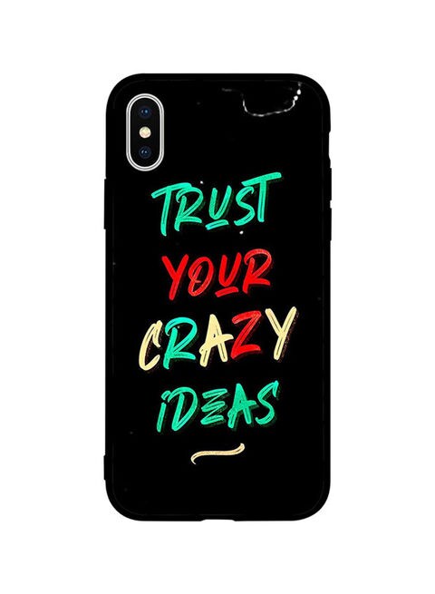 Theodor - Protective Case Cover For Apple iPhone X Trust Your Crazy Ideas