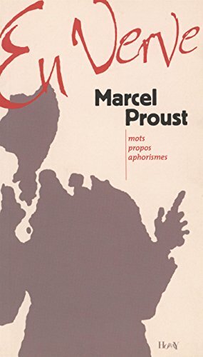 Marcel Proust en verve