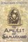 ^(C) The Amulet Of Samarkand (Bartimaeus Trilogy)