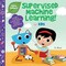 Supervised Machine Learning for Kids (Tinker Toddlers)