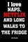 I love naps, Netflix and long walks to the fridge Notebook: Funny gag notebook to write in with movi