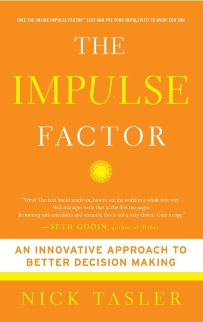 The Impulse Factor: Why Some of Us Play It Safe and Others Risk It All