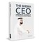 The Sheikh CEO Lessons In Leadership From Mohammed Bin Rashid Al Maktoum