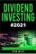 Dividend Investing: The Ultimate Guide - Best Uncommon Investment Strategies on Stock Dividends to B